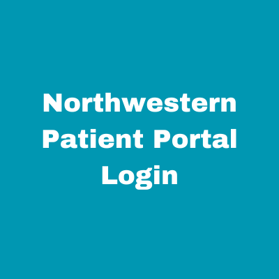 Northwestern Patient Portal Login