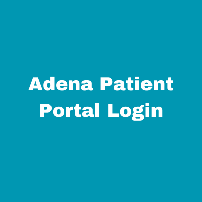 Adena Patient Portal Login